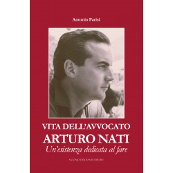 Vita dell'avvocato Arturo Nati