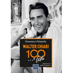 Walter Chiari 100 e... lode